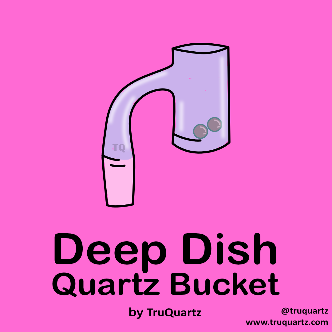 Deep Dish Quartz Bucket