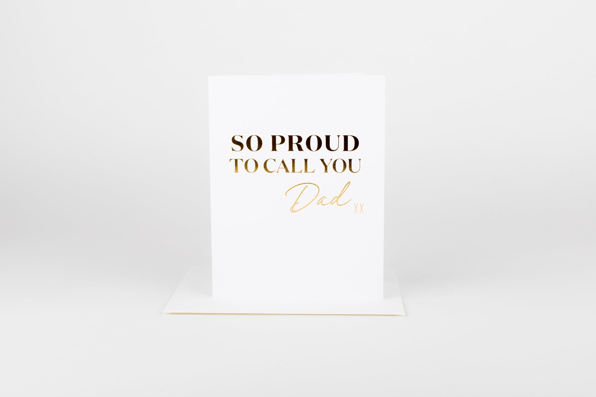 So Proud to Call You Dad