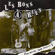 Les Bons À Rien / Advienne que pourri! - LP black
