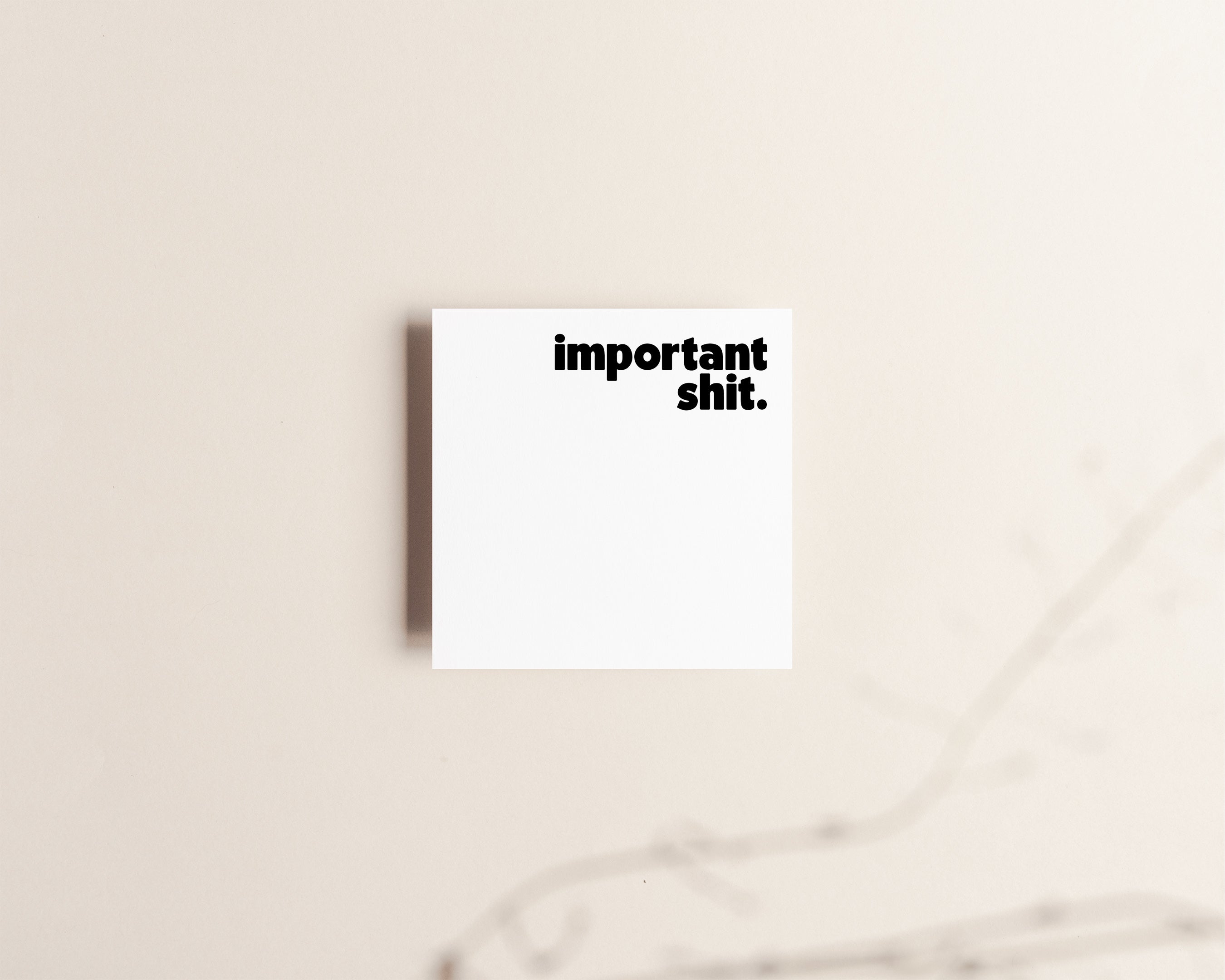 Important Shit Sticky Notes