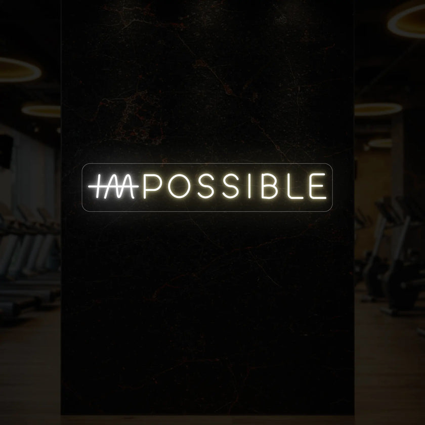 IMPOSSIBLE Neon Sign