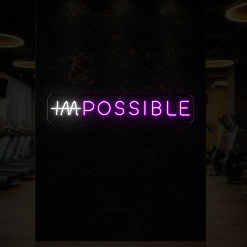 IMPOSSIBLE Neon Sign
