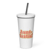 Insulated Tumbler with a Straw - Aunt-tastic