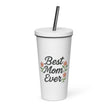 Insulated tumbler with a straw - Best Mom Ever