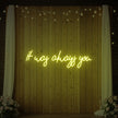 It was Always You V5 Neon Sign