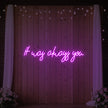 It was Always You V5 Neon Sign
