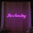 It’s a Love Story V3 Neon Sign