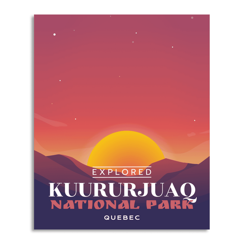 Kuururjuaq National Park 'Explored' Poster, Canada Parks