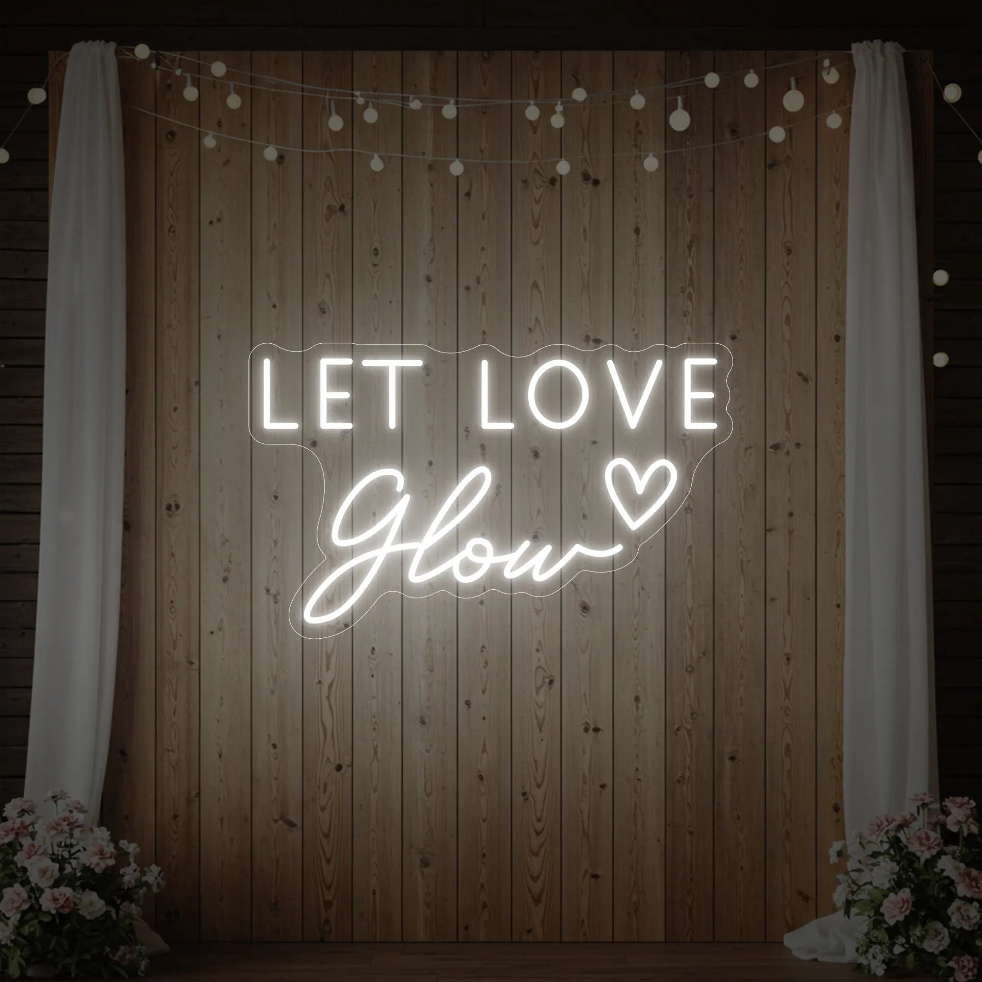 Let Love Glow Neon Sign