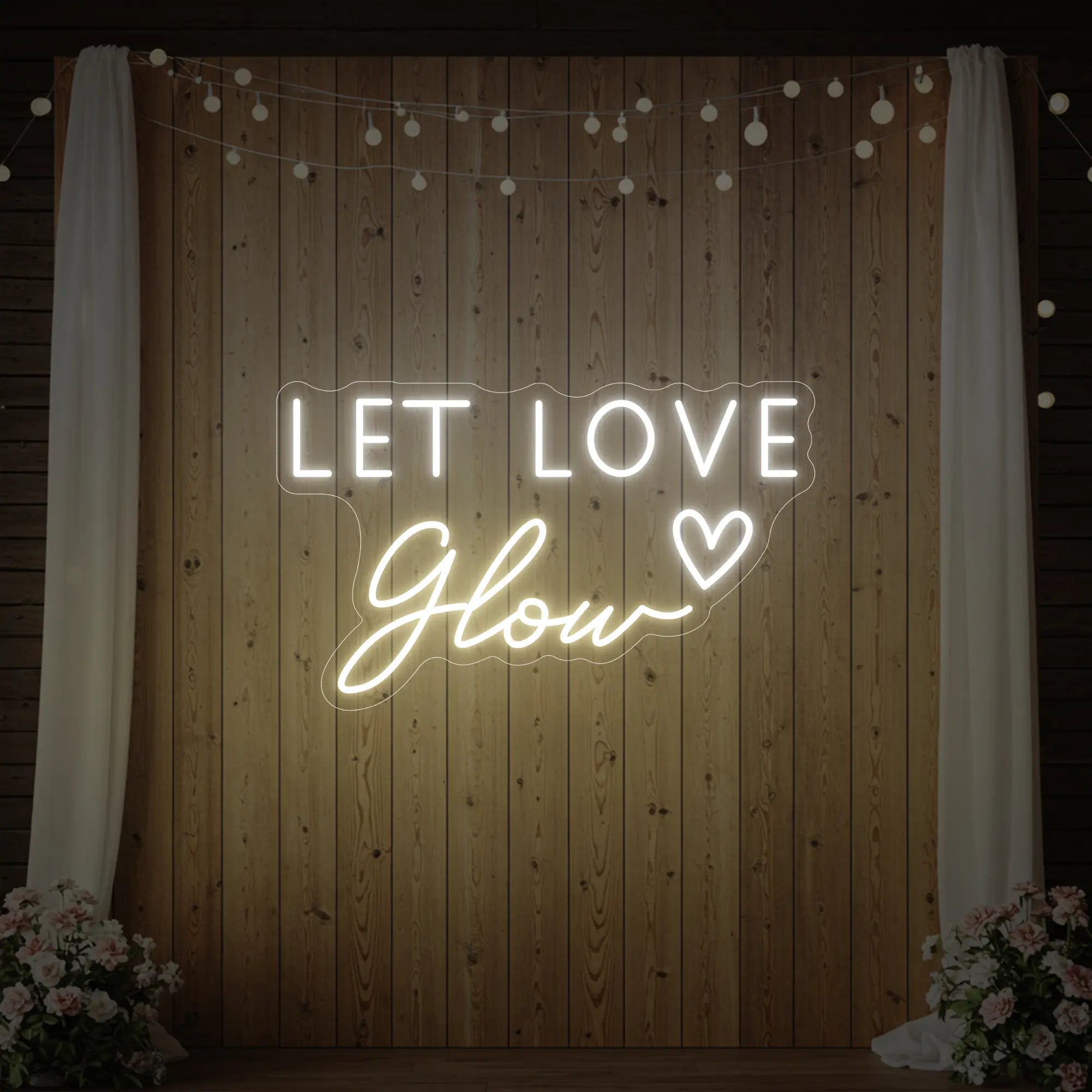 Let Love Glow Neon Sign
