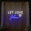 Let Love Glow Neon Sign
