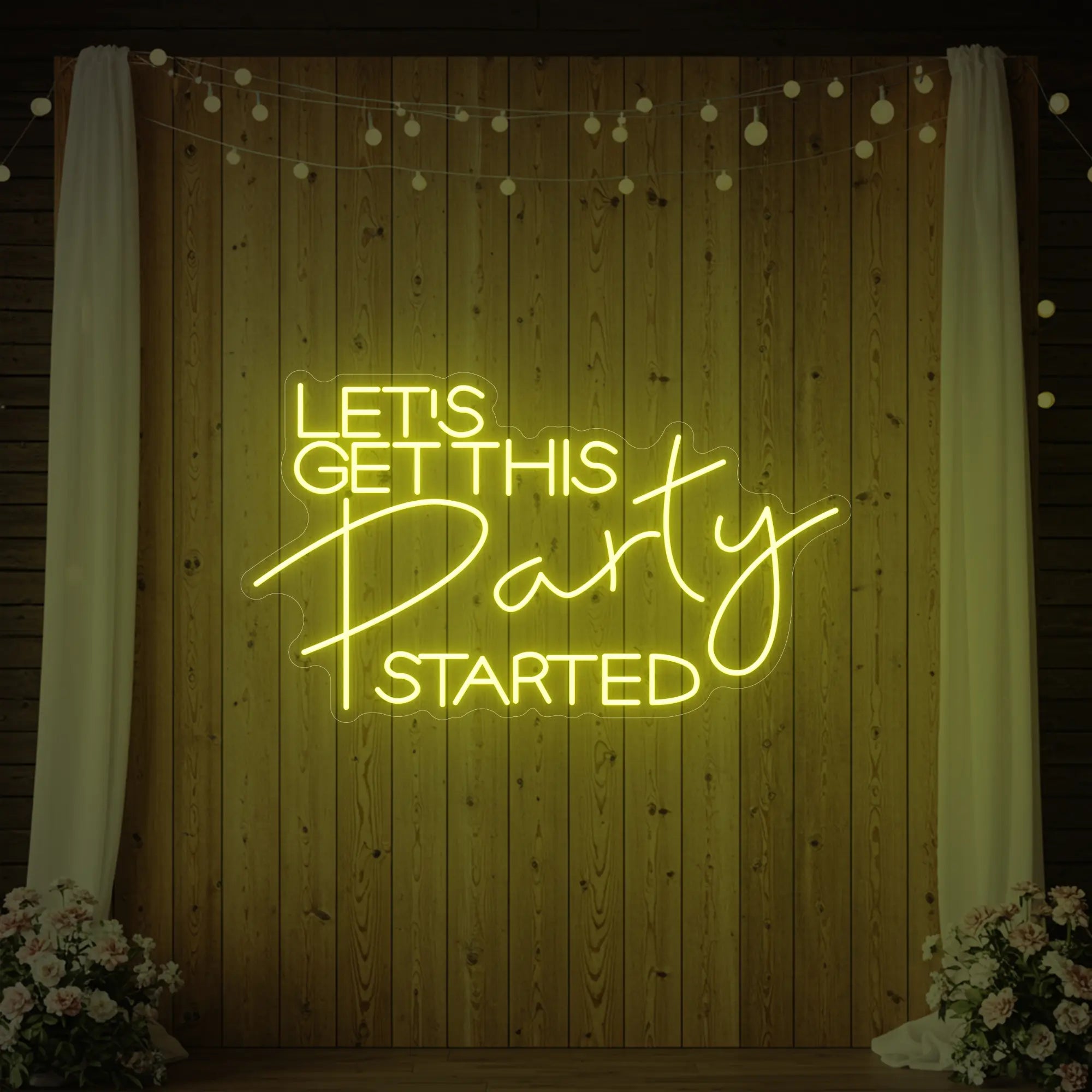 Let's Get This Party Started Neon Sign