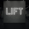 LIFT Neon Sign