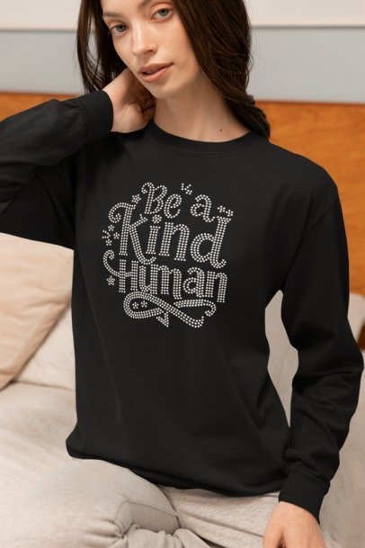 Be a Kind Human Rhinestone Shirt – Inspirational Sparkle Bling Apparel | Blingdazzel