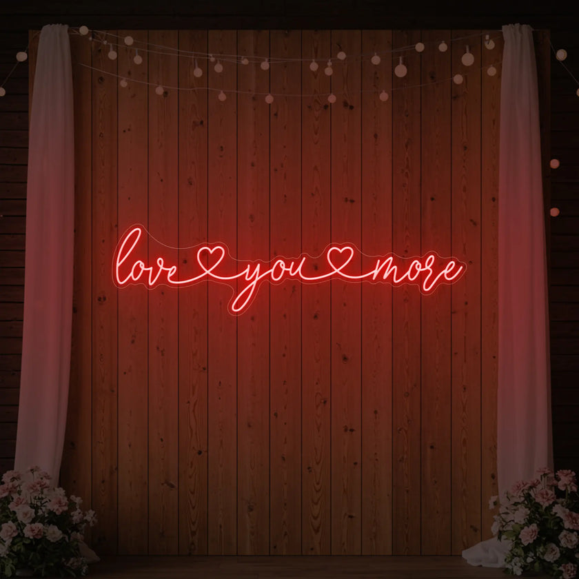 Love You More Neon Sign (Heart Edition)