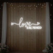 Love is All You Need Neon Sign