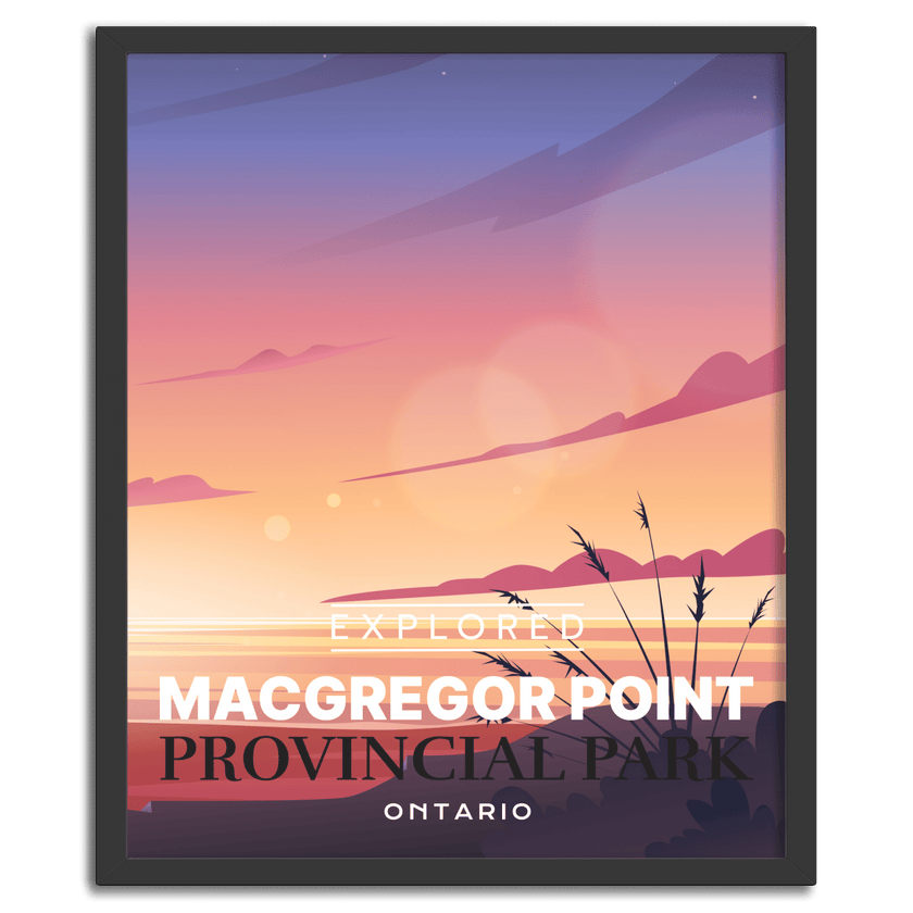 MacGregor Point Provincial Park 'Explored' Poster, Canada Parks