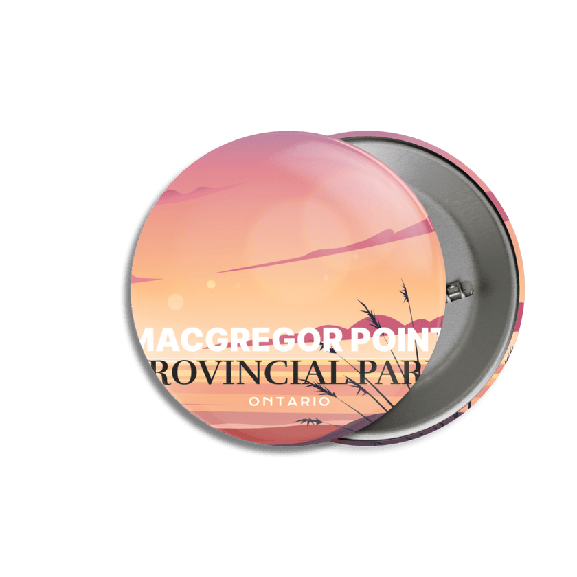 MacGregor Point Provincial Park of Ontario Pinback Button, Canada Parks