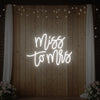 Miss to Mrs Neon Sign V1