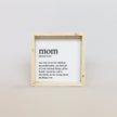 Mom Definition Wood Sign