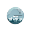 Mont-Megantic National Park of Quebec Pinback Button, Canada Parks
