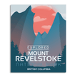 Mount Revelstoke National Park 'Explored' Poster, Canada Parks