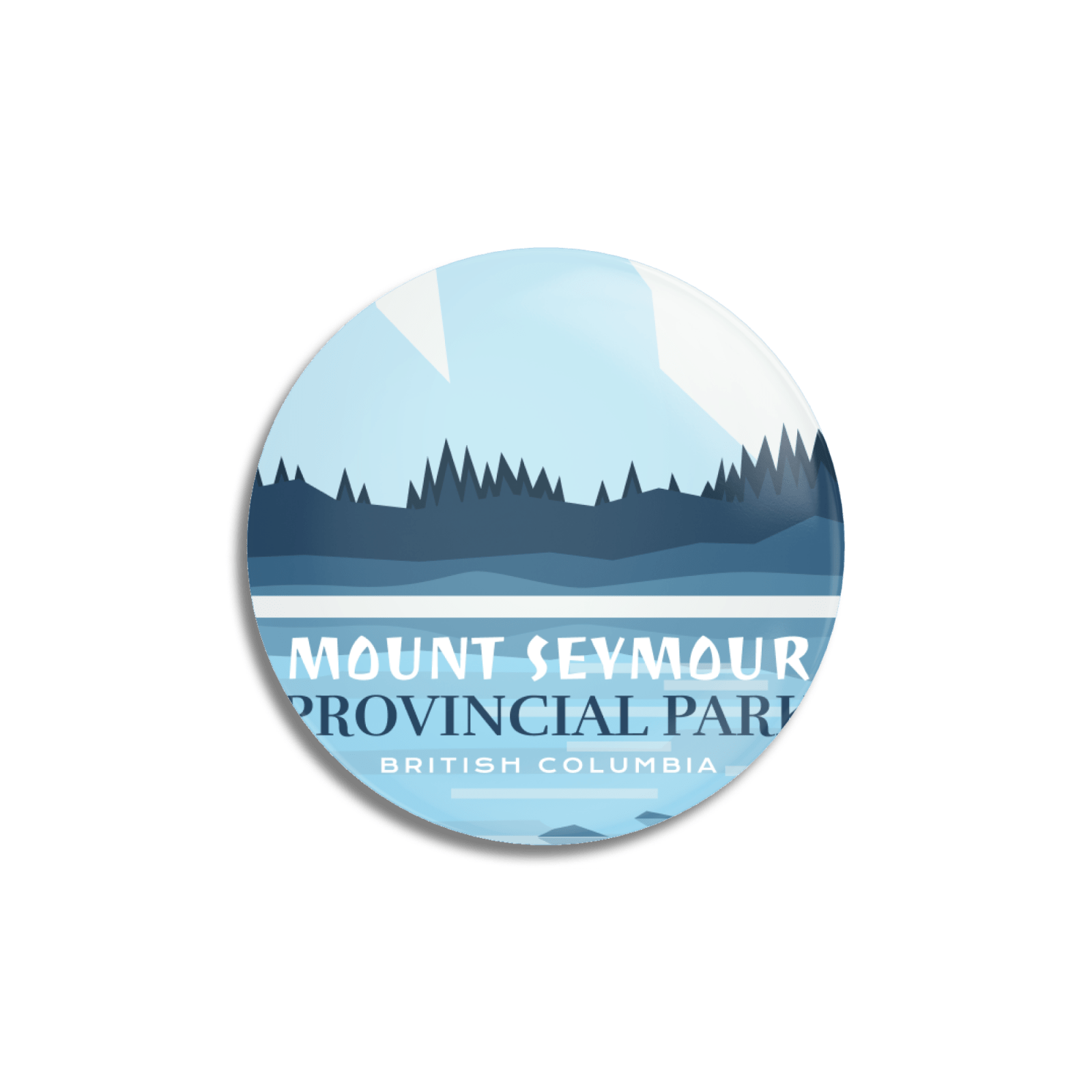 Mount Seymour Provincial Park of British Columbia Pinback Button, Canada Parks
