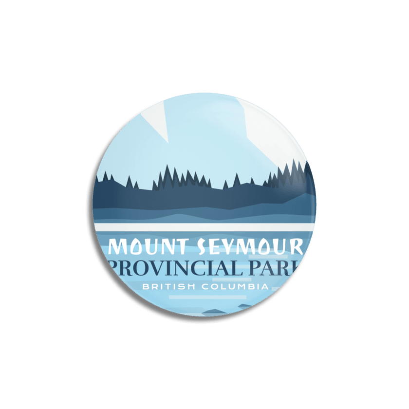Mount Seymour Provincial Park of British Columbia Pinback Button, Canada Parks