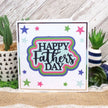 Moonstone Dies - Radiant Sentiments - Happy Father's Day