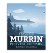 Murrin Provincial Park 'Explored' Poster, Canada Parks