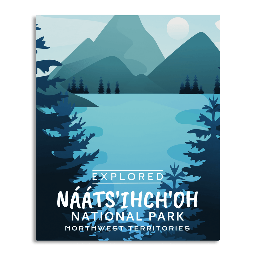 Naatsihchoh National Park 'Explored' Poster, Canada Parks