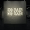 NO PAIN NO GAIN Neon Sign