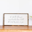 Of All The Things My Hands Have Held The Best By Far Is You Wood Sign