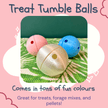 Treat Tumble Balls