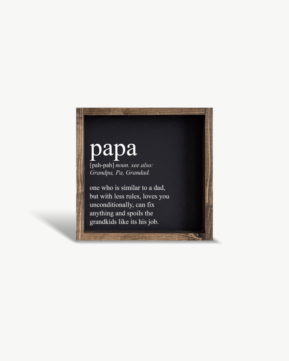 Papa Definition Wood Sign– Grandfather Gift Wall Art