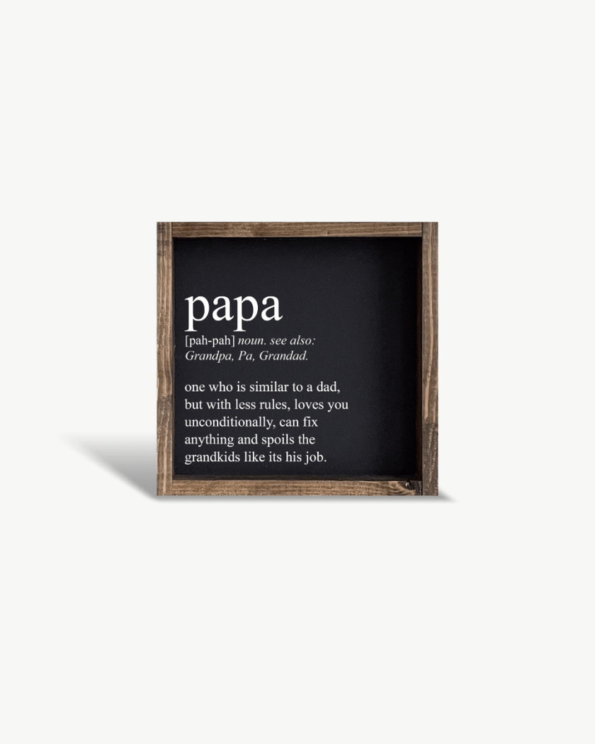 Papa Definition Wood Sign– Grandfather Gift Wall Art