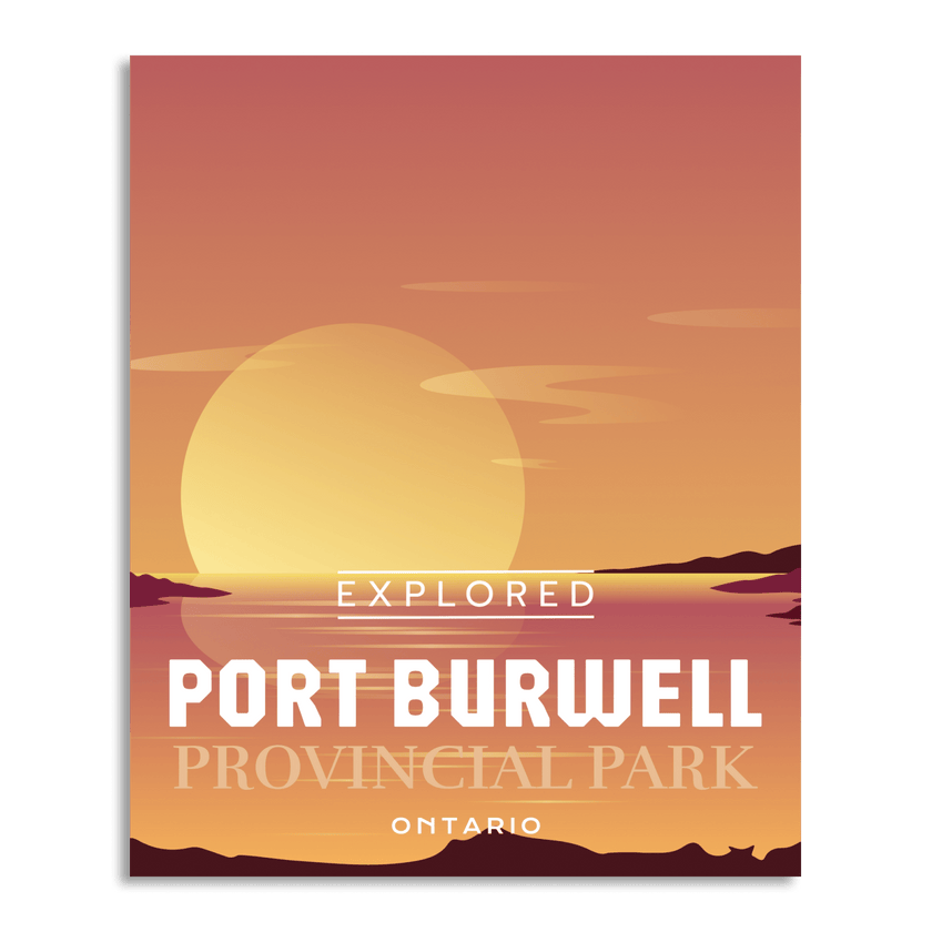 Port Burwell Provincial Park 'Explored' Poster, Canada Parks