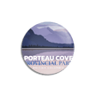 Porteau Cove Provincial Park of British Columbia Pinback Button, Canada Parks