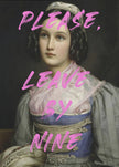 Wall art Please, Leave By Nine