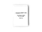 Raising me wasn't easy card