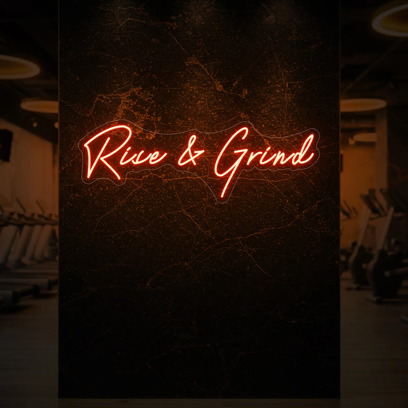 Rise & Grind Neon Sign