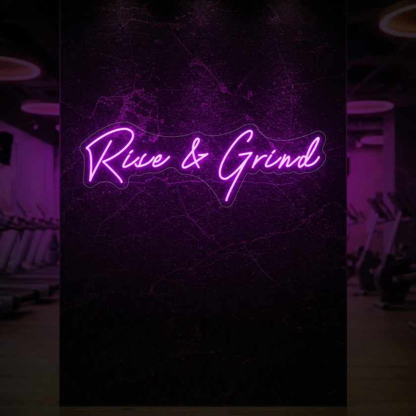 Rise & Grind Neon Sign