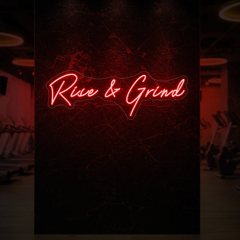 Rise & Grind Neon Sign