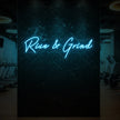 Rise & Grind Neon Sign