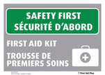 Safety First Sign, First Aid Kit Sign, Plastic, Bilingual, 14