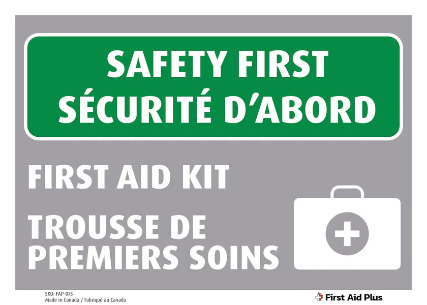 Safety First Sign, First Aid Kit Sign, Plastic, Bilingual, 14
