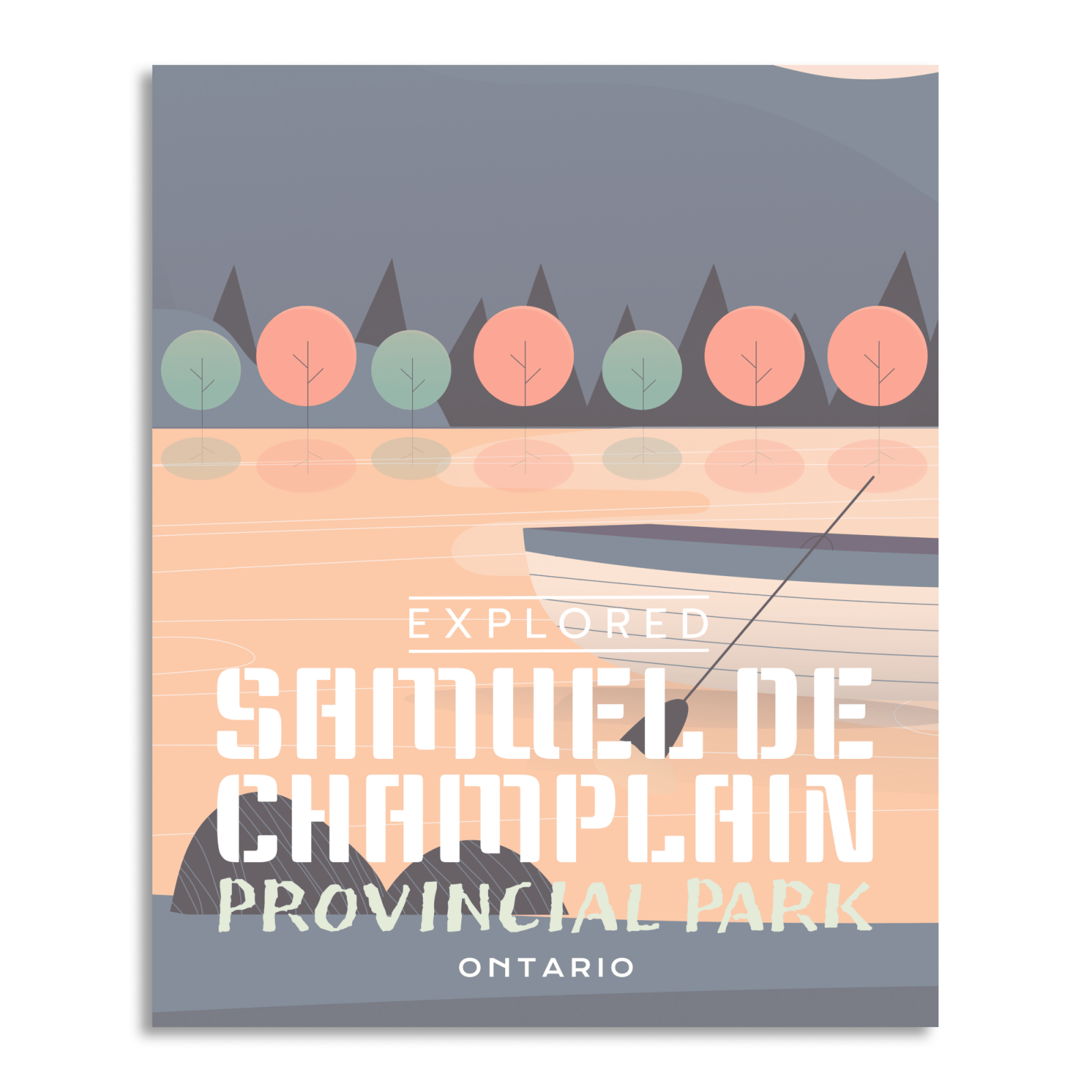 Samuel de Champlain Provincial Park 'Explored' Poster, Canada Parks