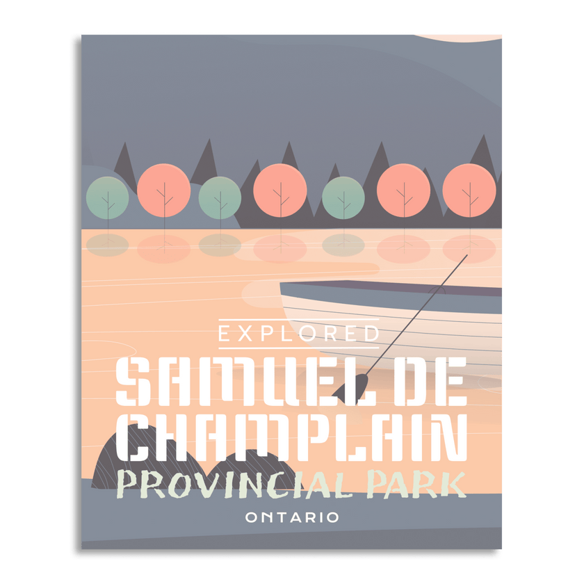 Samuel de Champlain Provincial Park 'Explored' Poster, Canada Parks