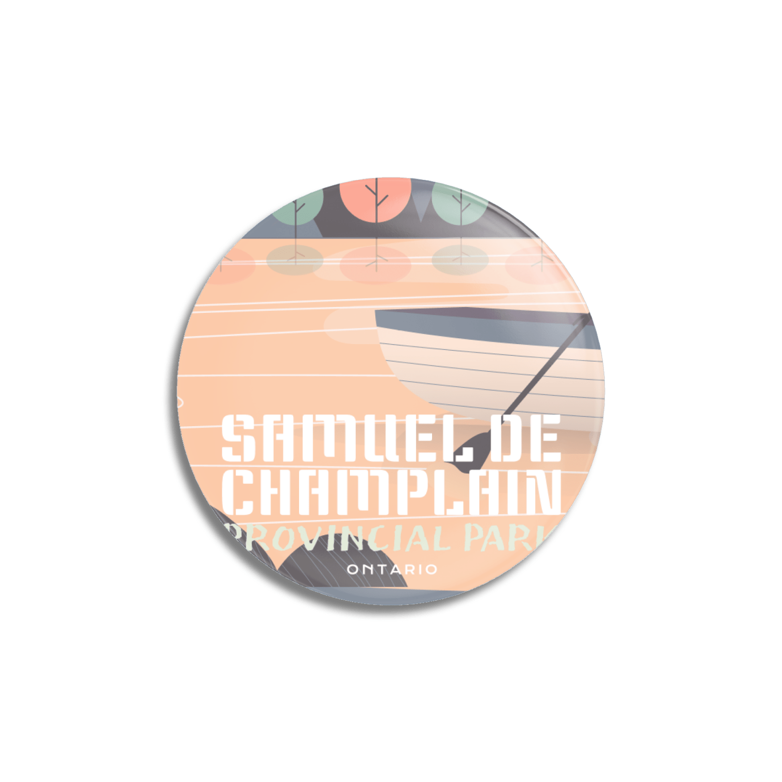 Samuel de Champlain Provincial Park of Ontario Pinback Button, Canada Parks