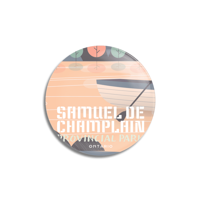Samuel de Champlain Provincial Park of Ontario Pinback Button, Canada Parks